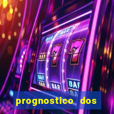 prognostico dos jogos de hoje